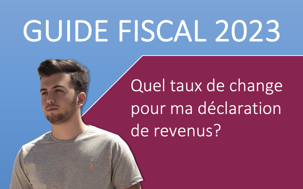Taux de change déclaration de revenus frontalier Suisse